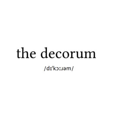 dɪˈkɔːrəm. behaviour in keeping with good taste and propriety. We are our own guide to life ⬇️