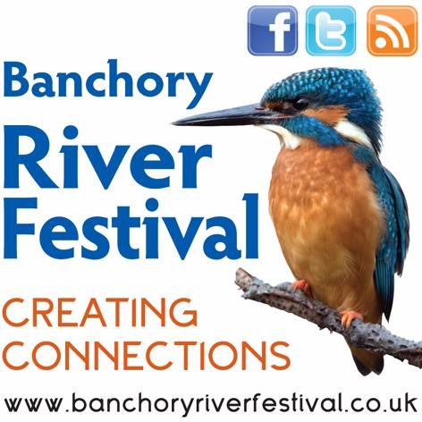 Banchory Community Festival celebrating the River Dee 10 & 11 June 2017