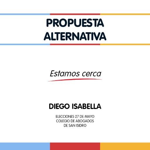 Espacio de abogados encabezado por Diego Isabella,  dispuesto a trabajar por las incumbencias del abogado y una renovacion en el CASI.