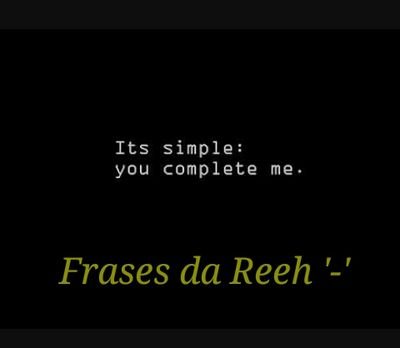 Facebook: Frases da Reeh '-'