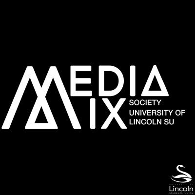 The University of Lincoln Media Mix society.