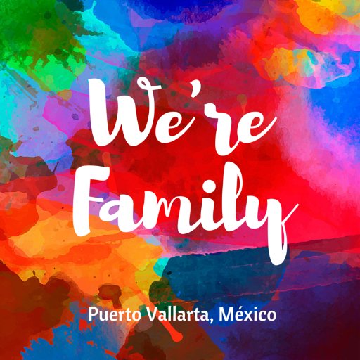 We’re Family, blog #LGBT sobre estilo de vida, moda, eventos y noticias de Puerto Vallarta. Somos familia y nuestra casa es tu casa en We’re Family