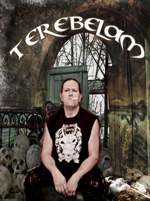 WinnipegMetal's profile picture. Terebelam is a Gothic heavy metal Band along the lines of Nine Inch Nails Meets Black Sabbath with Disturbed cryptic lyric writing.
