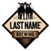 Last Name Brewing (@lastnamebrewing) Twitter profile photo Last Name Brewing (@lastnamebrewing) Twitter profile photo