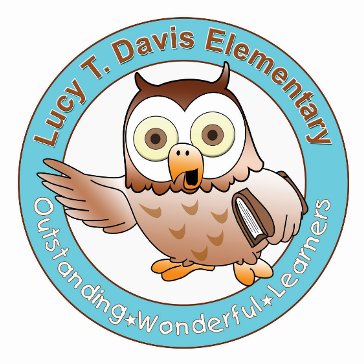 We are the Lucy T. Davis Owls - Outstanding Wonderful Learners.
The mission of Lucy T. Davis Elementary is to Educate! Prepare! Inspire!