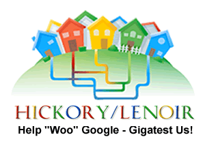 We are a group of Hickory & Lenoir North Carolina citizens & organizations in the Woo phase...Google build FTTH here !