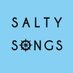 Salty Songs (@salty_songs) Twitter profile photo Salty Songs (@salty_songs) Twitter profile photo