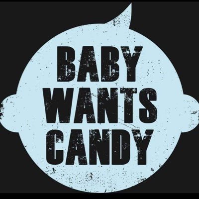 Baby Wants Candy Profile