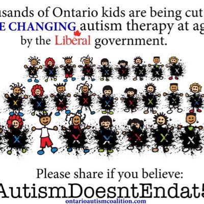 Autism doesn't end at 5! We need to bring awareness to all that these children are getting screwed over by the Liberals