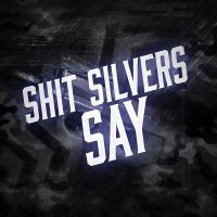 Shit Silvers Say (@shitsiiverssay) 's Twitter Profile Photo Shit Silvers Say (@shitsiiverssay) 's Twitter Profile Photo