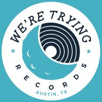 We're Trying Records(@weretryingrec) 's Twitter Profile Photo