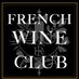 FRENCH WINE CLUB (@FRENCHWINE_CLUB) Twitter profile photo