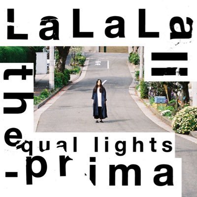 the equal lights(イコールライツ)の公式アカウント。 ◯8/3より1st mini Album 「LaLaLa-prima」発売中！！○ MV : https://t.co/bBm3jkRuLB