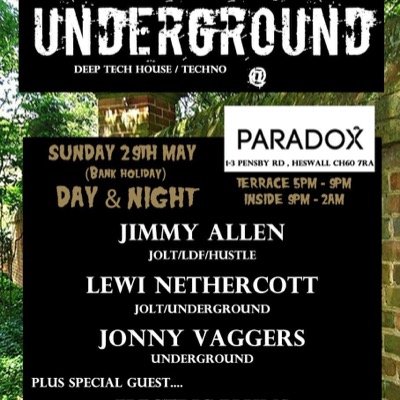 Deep Tech House & Techno Night. Underground was born in 2012 @ its spiritual home of Los Cabos in heswall. It is back in 2016 at its new home Paradox Heswall!