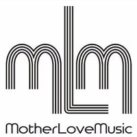 Mother Love Music(@motherlovemusic) 's Twitter Profileg