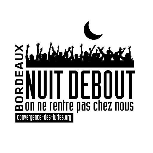 #Nuitdebout #Nuitdeboutpartout #NuitdeboutBordeaux #40mars #placedelaRepublique #100mars