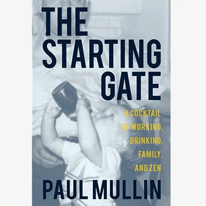 In thirteen chapters Paul Mullin
mixes up a potent cocktail of working, drinking, family and Zen.