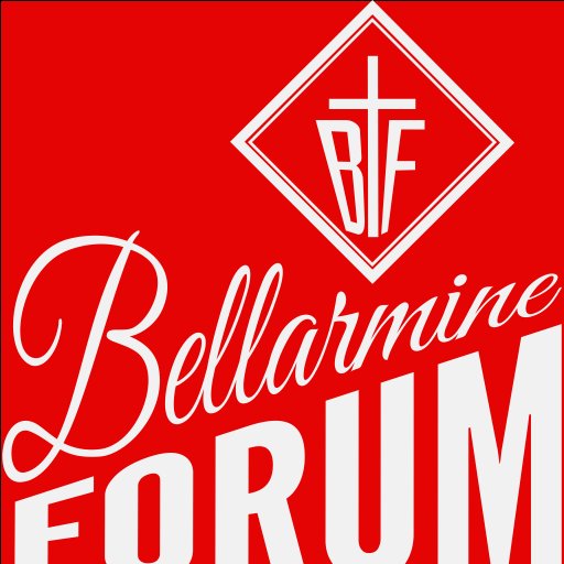 The official Twitter account of The Bellarmine Forum, Inc. (formerly known as The Wanderer Forum Foundation).