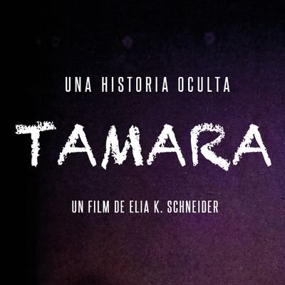 Cuenta Oficial de la película TAMARA, dirigida por Elia K. Schneider, producida por J.R Novoa y protagonizada por Luis Fernández. Tráiler en el link de la bio.