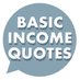 Basic Income Quotes (@BaseIncomeQuote) Twitter profile photo