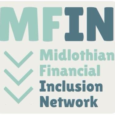 Midlothian Financial Inclusion Network est. 2004. We aim to relieve poverty and to advance public education around the management of personal finances.