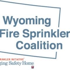 The Wyoming Fire Sprinkler Coalition is dedicated to educating Wyoming residents that lives are saved by installing home fire sprinklers.