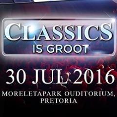 Classics is Groot, deur vervaardigers van Afrikaans is Groot–Die Konsert,is 'n nuwe asemrowende musiekskouspel wat jy nie durf misloop nie