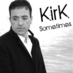 KIRK (@bandcalledkirk) Twitter profile photo KIRK (@bandcalledkirk) Twitter profile photo