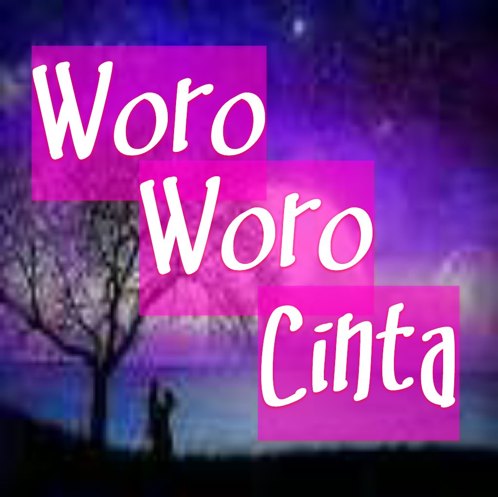 Woro Woro Cinta Profile