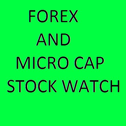 Forex and Microcap Stock Watch