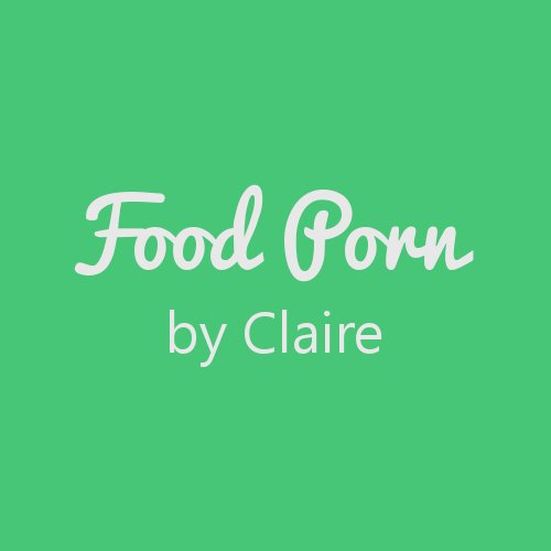 Hi ! I'm Claire and this is my favorite food porn photos twitter page