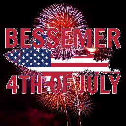 The Biggest and Best 4th of July Celebration in the U.P. of Michigan! Join us for Bessemer Blast in Bessemer, Michigan!