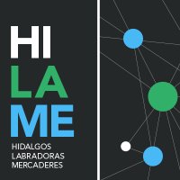 HILAME. Hidalgos, Labradoras, Mercaderes(@hilame_info) 's Twitter Profile Photo