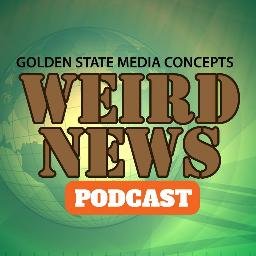 Golden State Media Concepts’ Weird News Podcast is not your regular news show.