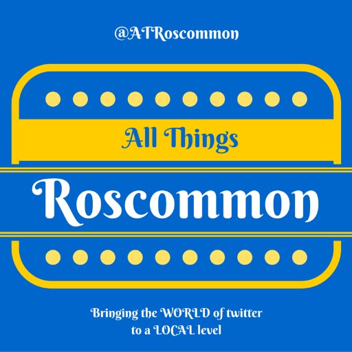 All things ROSCOMMON - from sport, business, current affairs to social media