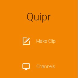 Quipr is a mobile media application that allows you to send short videos to other people