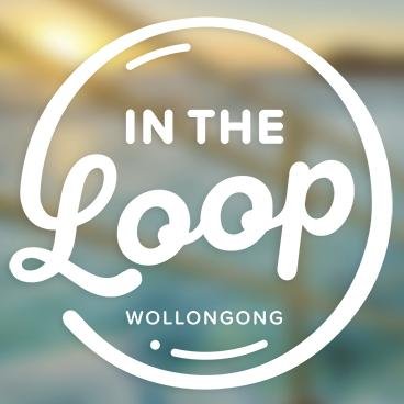 In The Loop is a regional online lifestyle program showcasing Wollongong & the South Coast.