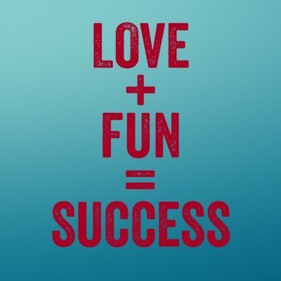 Love+Fun=Success