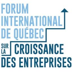 Forum international de Québec
sur la croissance des entreprises 5 au 7 juillet 2016