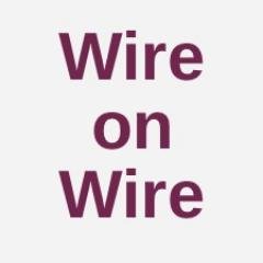 Wire On Wire