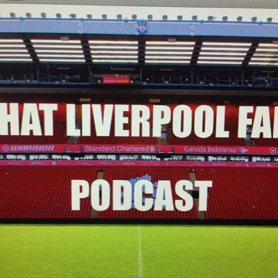 A life long Liverpool FC fan who has a weekly (and sometimes more) podcast called That Liverpool Fan #podcaster