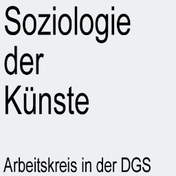 Kunstsoziologisch relevante Tweets vom Arbeitskreis Soziologie der Künste der Sektion Kultursoziologie in der Deutschen Gesellschaft für Soziologie.