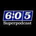 6:05 Superpodcast (@605pod) Twitter profile photo 6:05 Superpodcast (@605pod) Twitter profile photo