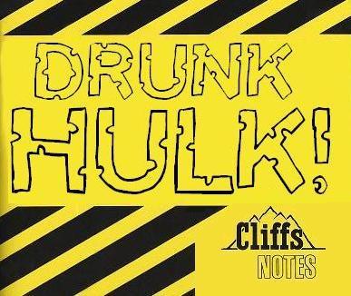 The Official Translation and Explanation of Drunk Hulk's Tweets, so you don't have to.