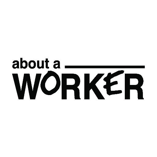 ABOUT A WORKER