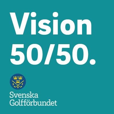 Med Vision 50/50 utmanar Svenska Golfförbundet normerna för att skapa en inkluderande och jämställd verksamhet - ett viktigt förändringsarbete inom svensk golf.