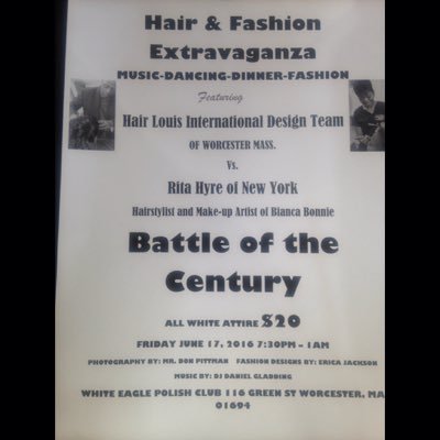 Hair Louis International , Business Networking Hair & Fashion Show Competition June 17,2016 in Worcester,Ma