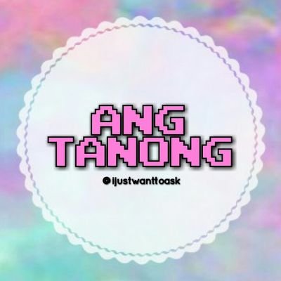 ijustwanttoask's profile picture. Sumagot ng mga tanong at humingi ng sagot sa inyong mga katanungan sa inyong pinagdadaanan! DM us for advices and Ang Tanong is here to listen.