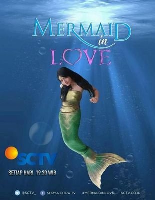 Official Account Twitter MERMAID IN LOVE, Mulai Tayang Perdana 2 Mei 2016. Tayang Setiap Hari pkl. 20.00 WIB hanya ada di @SCTV_