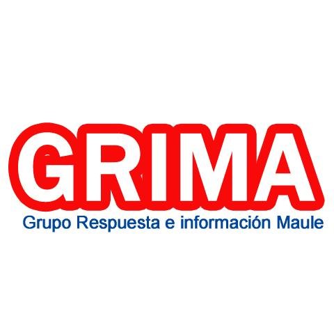 Grupo de Respuesta e Información del Maule. Si deseas ser voluntario, escribenos a contactogrima@gmail.com